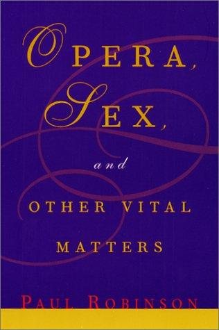Couverture : Opera, Sex and Other Vital Matters