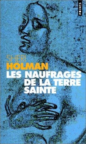 Couverture : Les Naufragés de la terre sainte