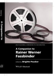Couverture : A Companion to Rainer Werner Fassbinder