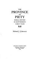 Couverture : The province of piety: moral history in Hawthorne's early tales
