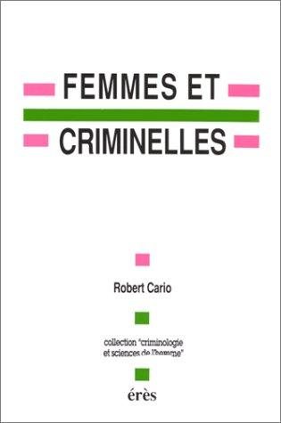 Couverture : Femmes et criminelles (Criminologie et sciences de l'homme)