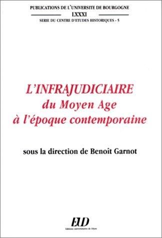 Couverture : L'infrajudiciaire du Moyen Age à l'époque contemporaine