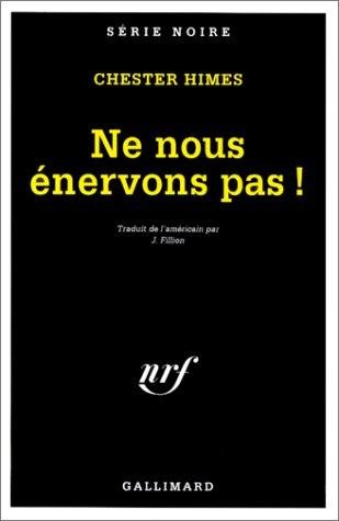 Couverture : Ne nous énervons pas!