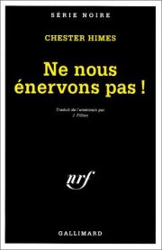 Couverture : Ne nous énervons pas!
