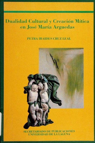 Couverture : Dualidad cultural y creación mítica en José María Arguedas