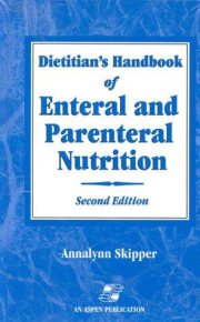 Couverture : Dietitian's handbook of enteral and parenteral nutrition