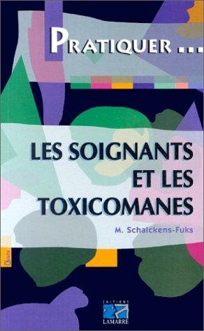 Couverture : Les soignants et les toxicomanes