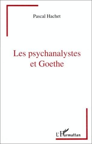 Couverture : Les psychanalystes et Goethe