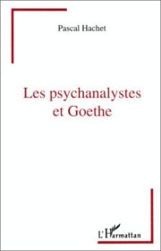 Couverture : Les psychanalystes et Goethe