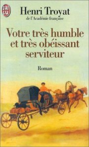 Couverture : Votre très humble et très obéissant serviteur