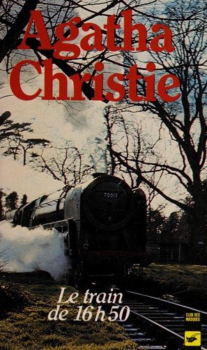 Couverture : Le train de 16 heures 50