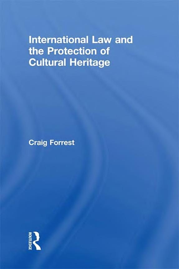 Couverture : International law and the protection of cultural heritage
