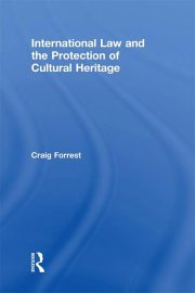 Couverture : International law and the protection of cultural heritage