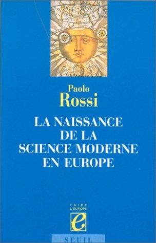 Couverture : La naissance de la science moderne en Europe