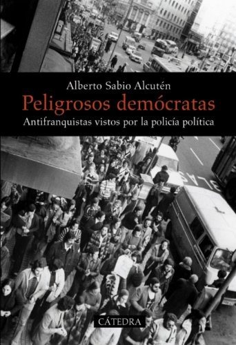Couverture : Peligrosos demócratas