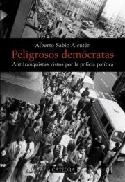 Couverture : Peligrosos demócratas