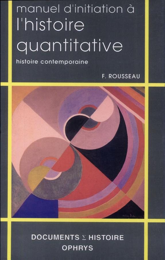 Couverture : Manuel d'initiation à l'histoire quantitative