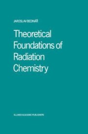 Couverture : Theoretical foundations of radiation chemistry