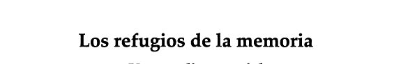 Couverture : Los refugios de la memoria