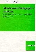 Couverture : Montessori- Pädagogik - konkret. Praxisorientierte Aspekte und schulische Konzeptionen.