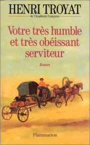 Couverture : Votre très humble et très obéissant serviteur