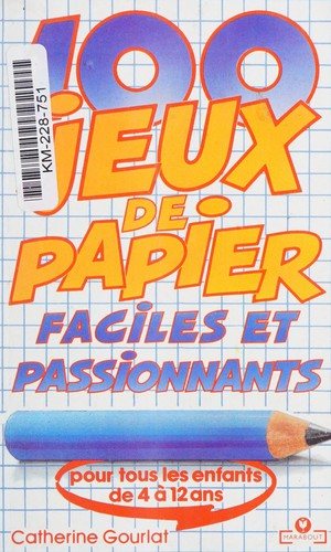 Couverture : 100 jeux de papier