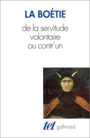 Couverture : De la servitude volontaire, ou, Contr'un