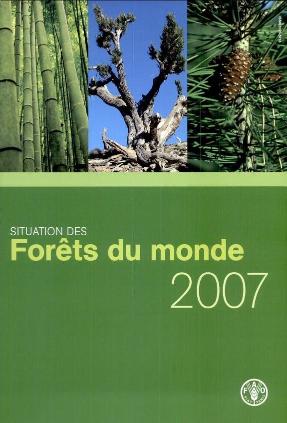 Couverture : Situation des Forets du Monde 2007
