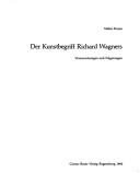 Couverture : Der Kunstbegriff Richard Wagners