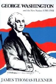Couverture : George Washington and the New Nation 17831793