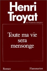 Couverture : Toute ma vie sera mensonge