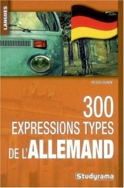 Couverture : 300 Expressions types de l'allemand