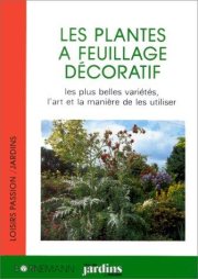 Couverture : Les plantes à feuillage décoratif