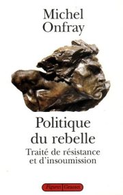 Couverture : Politique du rebelle