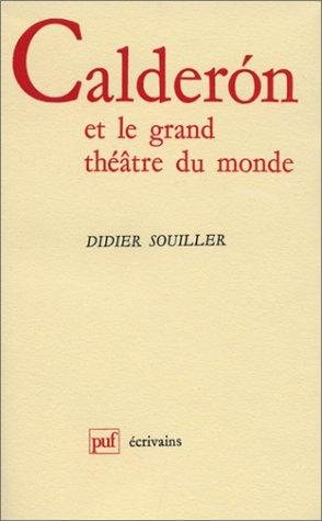 Couverture : Calderón de la Barca et le grand théâtre du monde