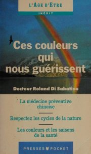 Couverture : Ces couleurs qui nous guérissent