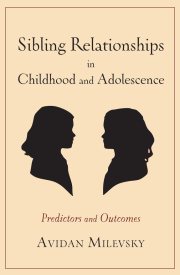 Couverture : Sibling Relationships in Childhood and Adolescence