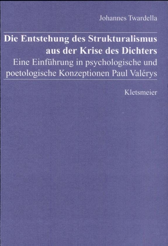 Couverture : Die Entstehung des Strukturalismus aus der Krise des Dichters