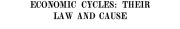 Couverture : Economic Cycles, Their Law and Cause