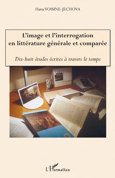 Couverture : L'image et l'interrogation en littérature générale et comparée
