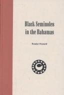Couverture : Black Seminoles in the Bahamas