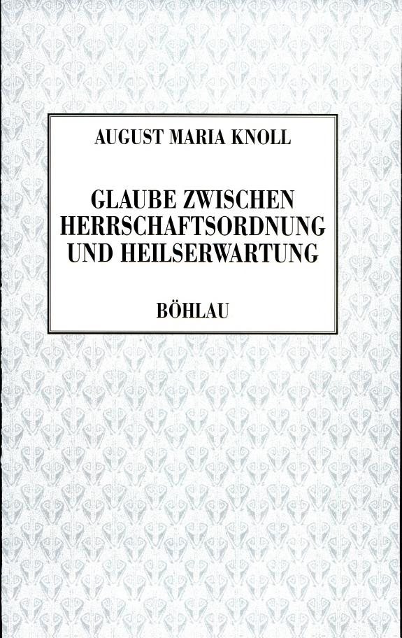 Couverture : Glaube zwischen Herrschaftsordnung und Heilserwartung
