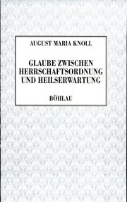 Couverture : Glaube zwischen Herrschaftsordnung und Heilserwartung
