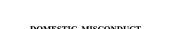 Couverture : Domestic misconduct in the novels of Defoe, Richardson, and Fielding