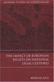 Couverture : The Impact of European Rights on National Legal Cultures (Modern Studies in European Law)