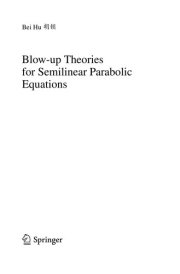 Couverture : Blow-up Theories for Semilinear Parabolic Equations