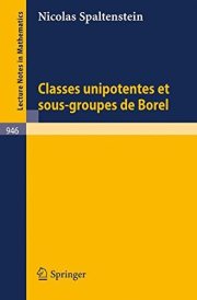 Couverture : Classes unipotentes et sous-groupes de Borel
