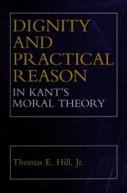 Couverture : Dignity and practical reason in Kant's moral theory