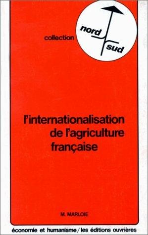 Couverture : L' internationalisation de l'agriculture française