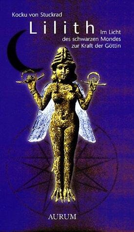 Couverture : Lilith. Im Licht des schwarzen Mondes zur Kraft der Göttin.